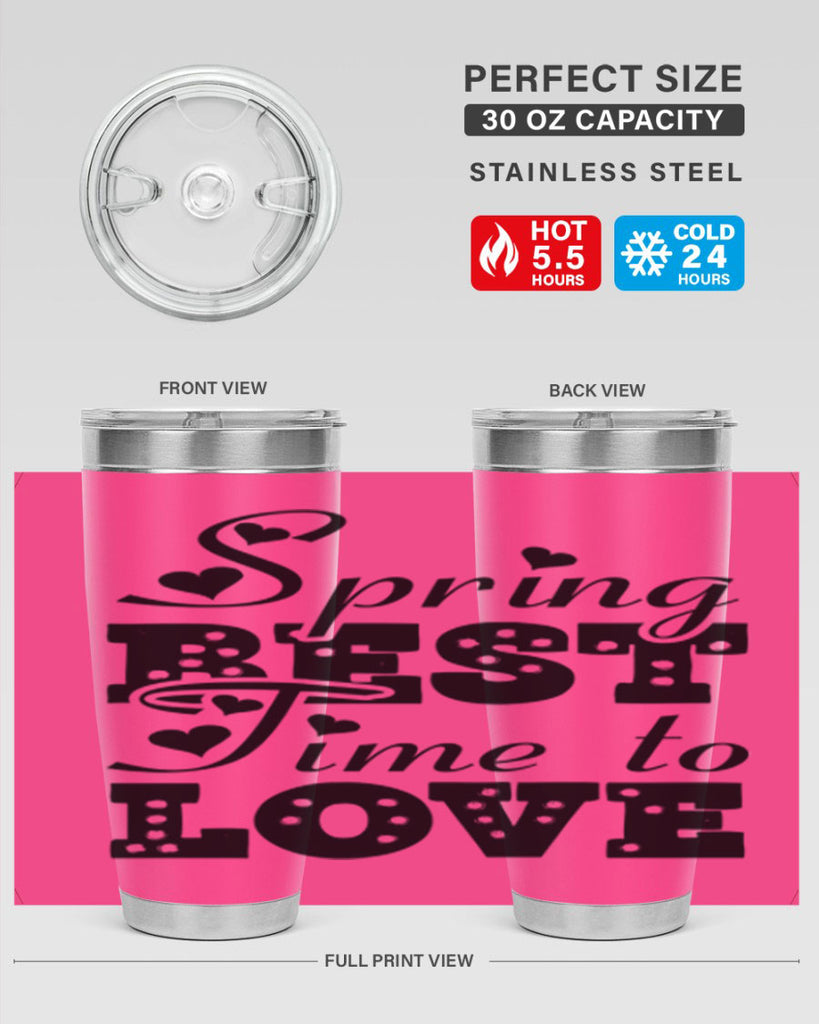 Spring Best Time to Love 409#- spring- Tumbler