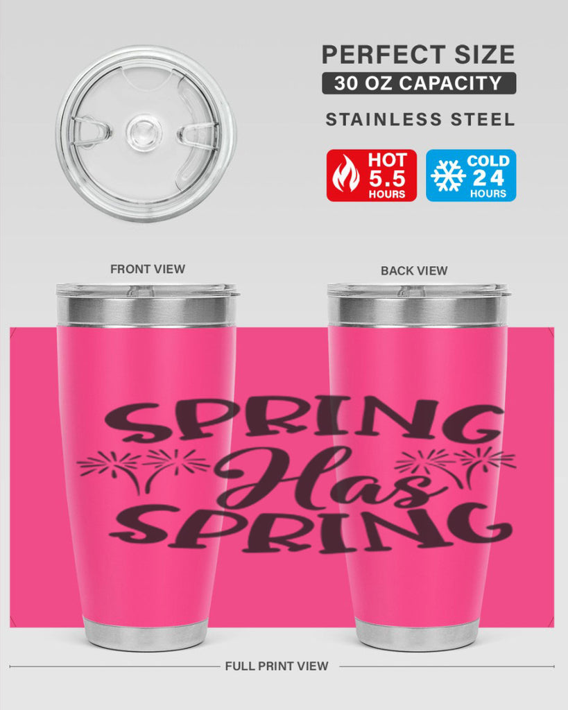 Spring has spring431#- spring- Tumbler