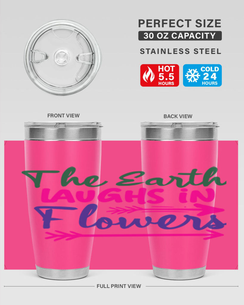 The Earth Laughs In Flowers 535#- spring- Tumbler