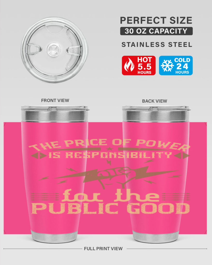 The price of power is responsibility for the public good Style 9#- electrician- tumbler