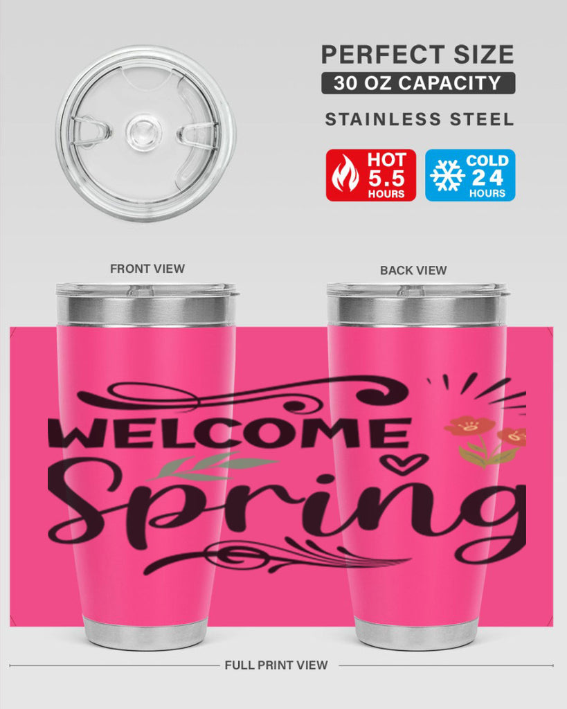 Welcome Spring  598#- spring- Tumbler