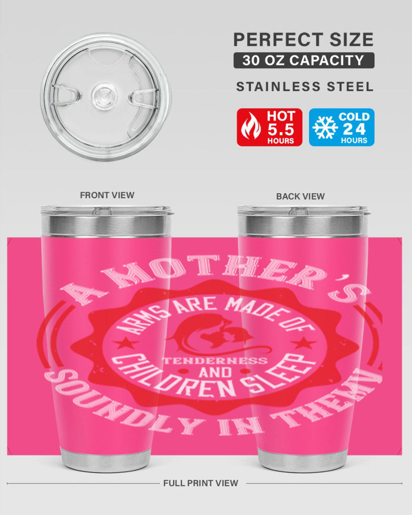 a mother’s arms are made 6#- mothers day- Tumbler