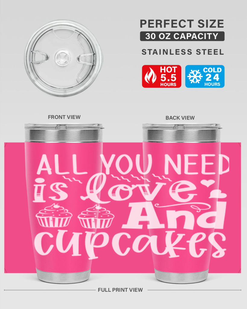 all you need is love and cupcakes 62#- kitchen- Tumbler