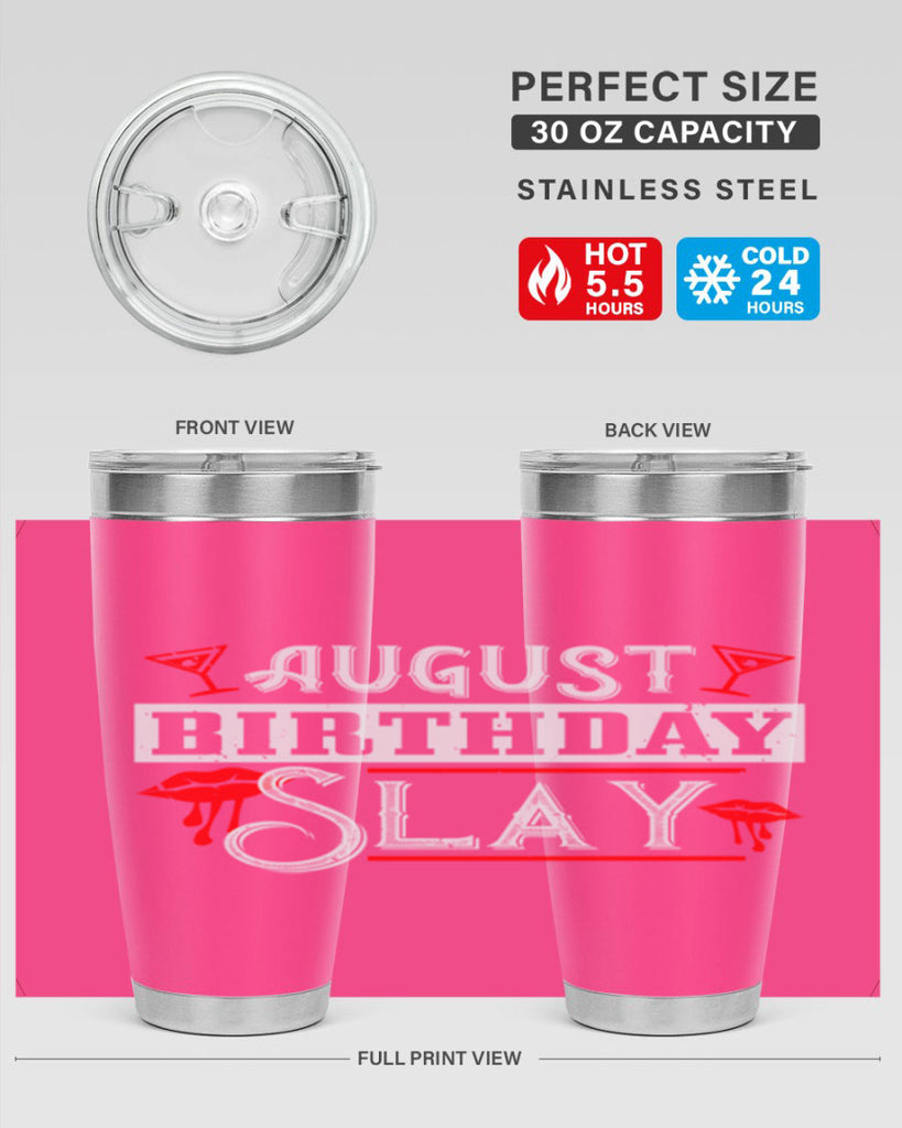 august birthday slay Style 61#- birthday- tumbler