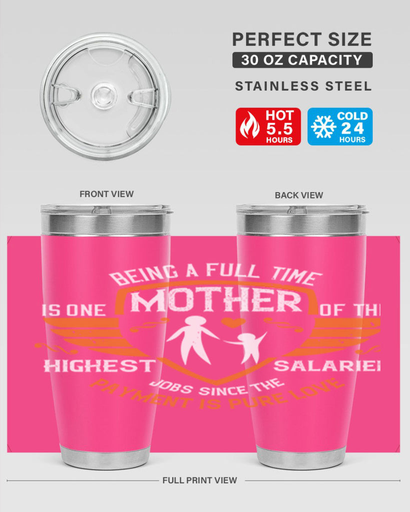being a fulltime mother 86#- mothers day- Tumbler