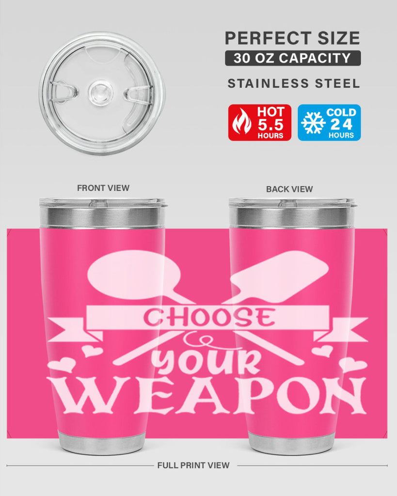 choose your weapon 48#- kitchen- Tumbler