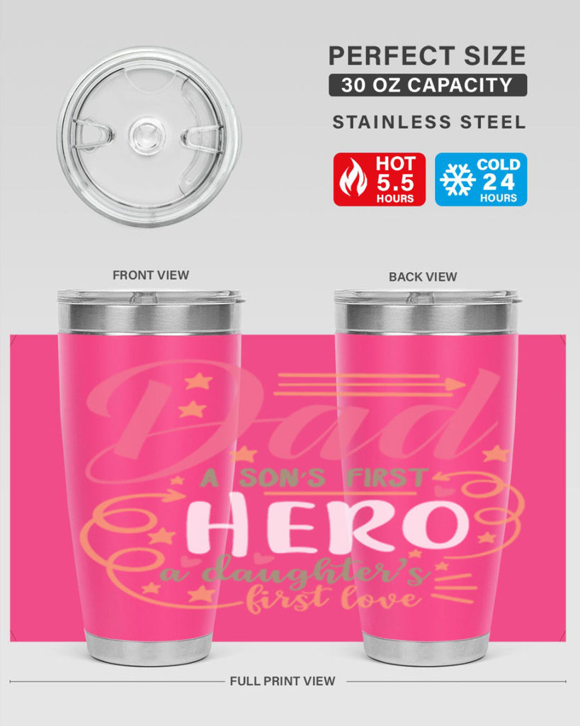 dad a son’s first hero a daughters first love 95#- fathers day- Tumbler