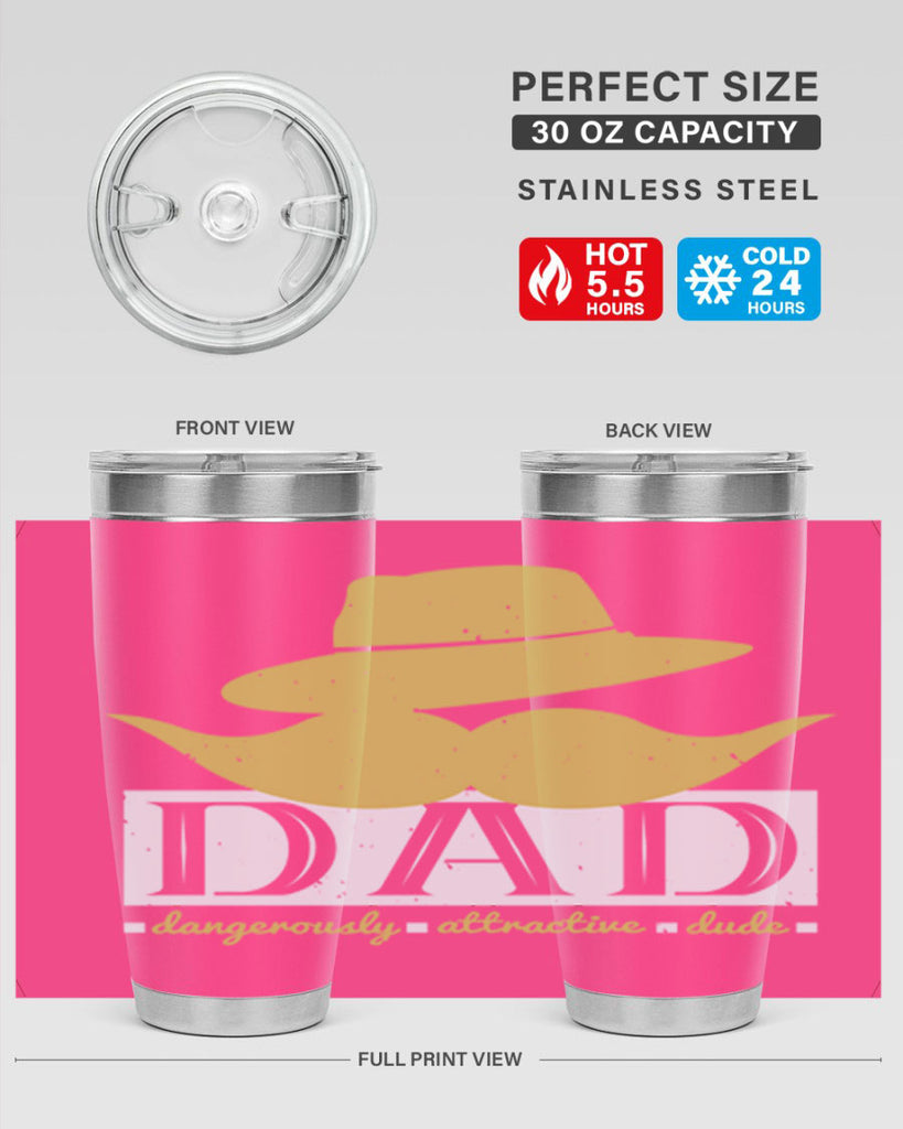 dad dangerously attractive 242#- fathers day- Tumbler