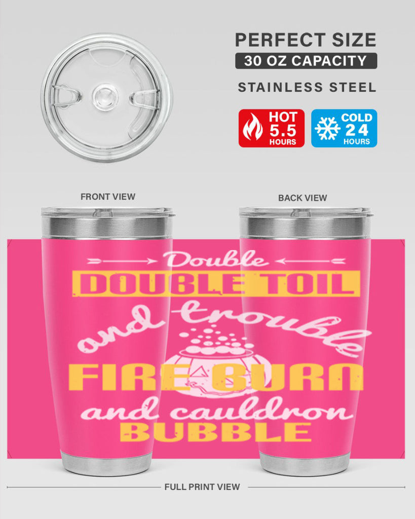 double double toil and 115#- halloween- Tumbler