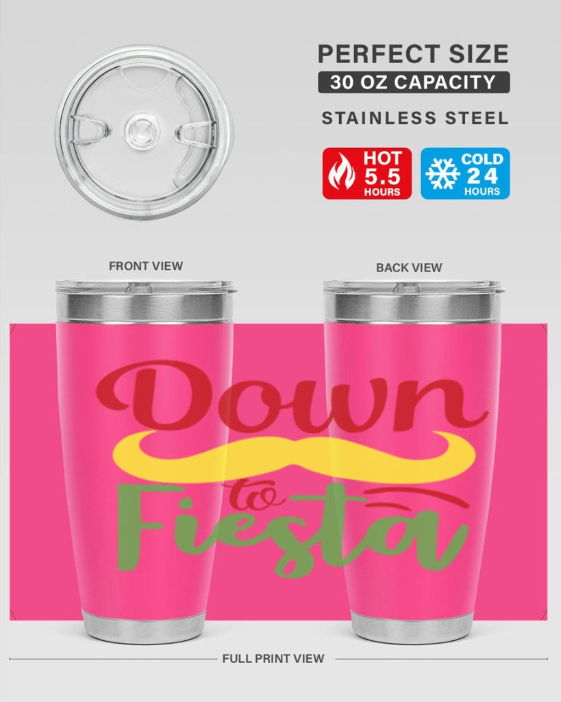 down to fiesta 3#- cinco de mayo- Tumbler
