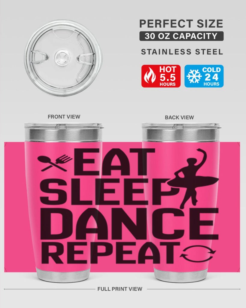 eat sleep dance repeat 35#- ballet- Tumbler