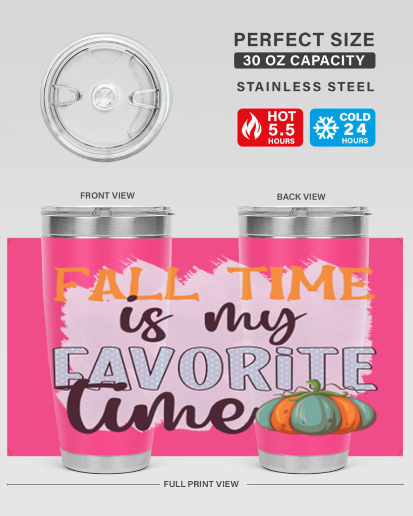 fall time is my favorite time 134#- fall- Tumbler