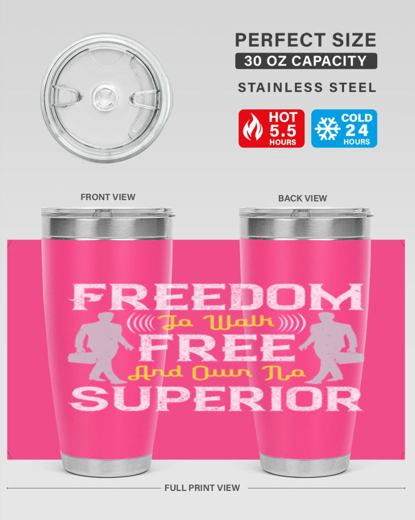 freedom to walk free and own no superior 87#- walking- Tumbler