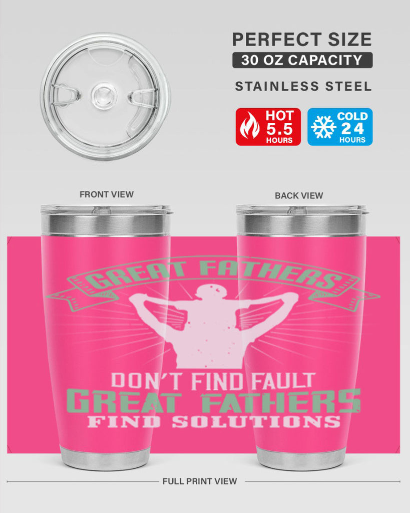 great fathers don’t find fault 218#- fathers day- Tumbler