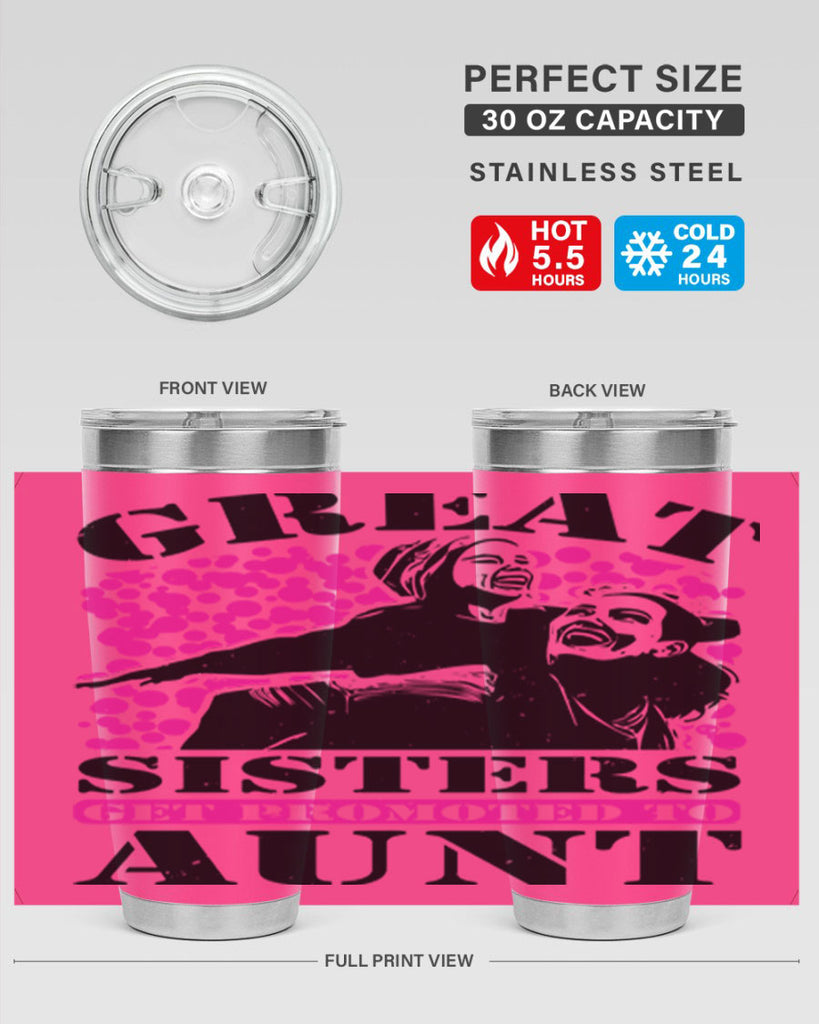great sisters get promoted to aunt 83#- mothers day- Tumbler