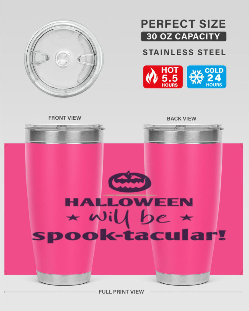 halloween will be spooktacular 156#- halloween- Tumbler