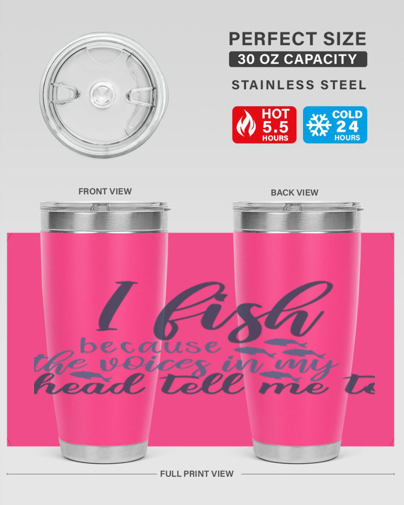 i fish because the voices 113#- fishing- Tumbler