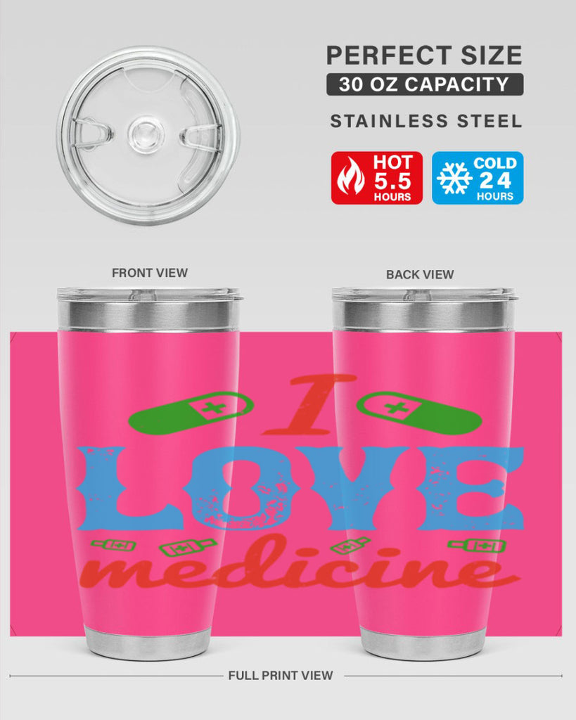 i love medicine Style 46#- medical- tumbler