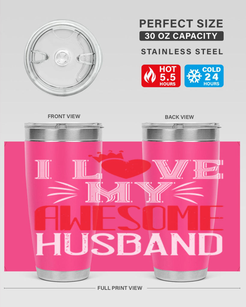 i love my awesome husband 56#- valentines day- Tumbler