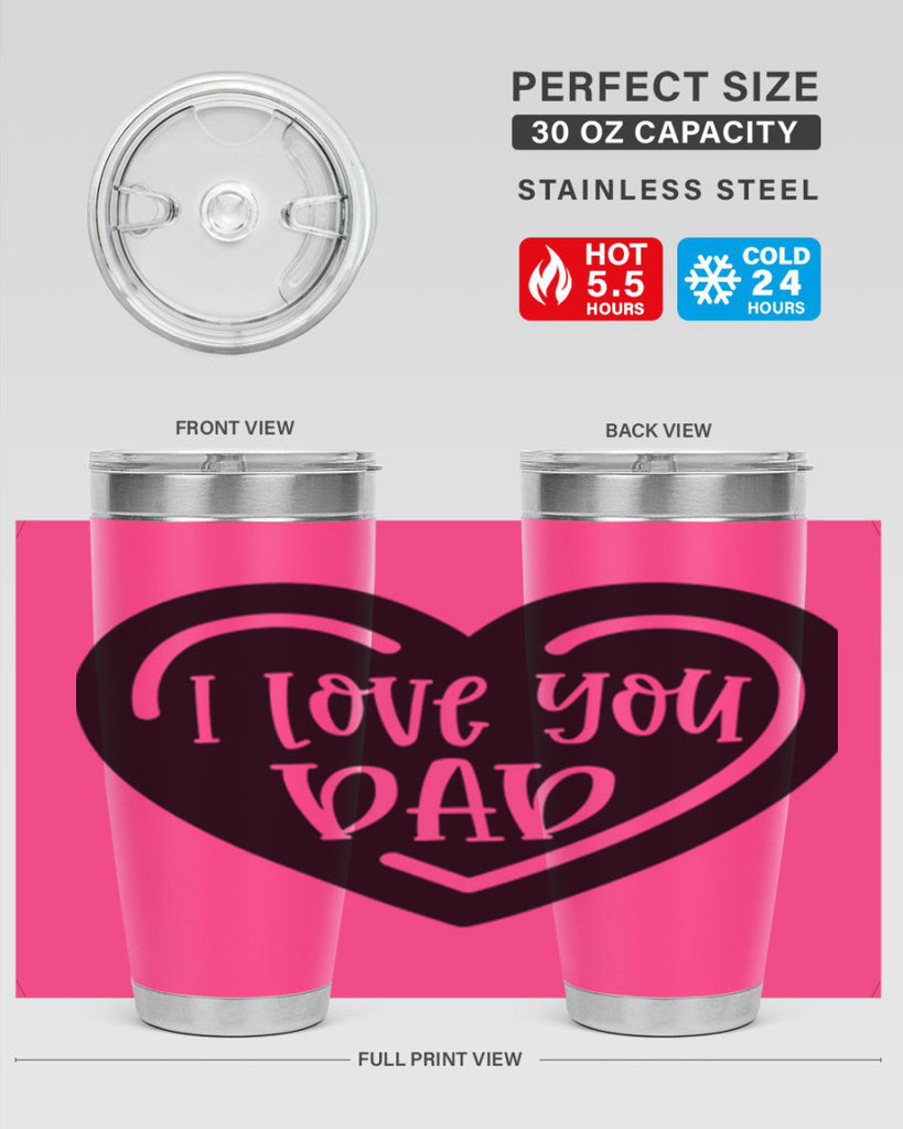 i love you dad 41#- fathers day- Tumbler