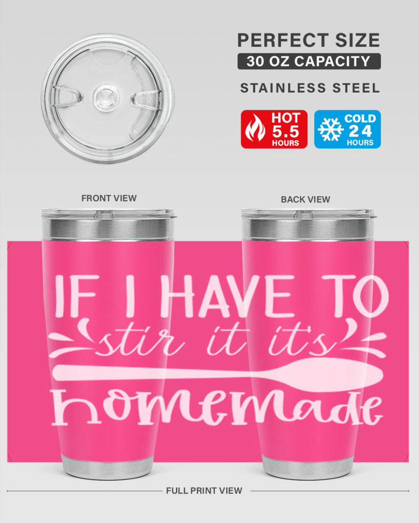 if i have to stir it its homemade 32#- kitchen- Tumbler