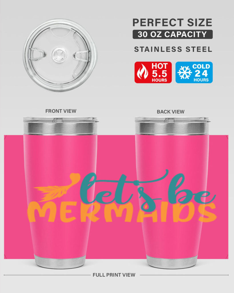 lets be mermaids Style 94#- summer- Tumbler