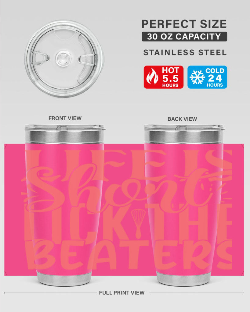 life is short lick the beaters 14#- kitchen- Tumbler