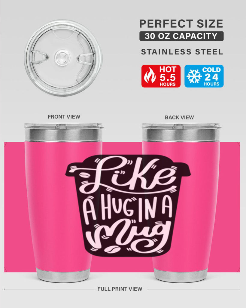 like a hug in a mug 4#- drinking- Tumbler