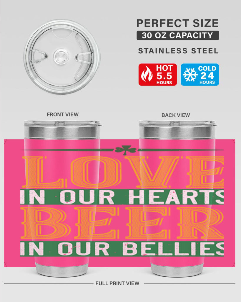 love in our hearts beer in our bellies Style 120#- St Patricks Day- Tumbler