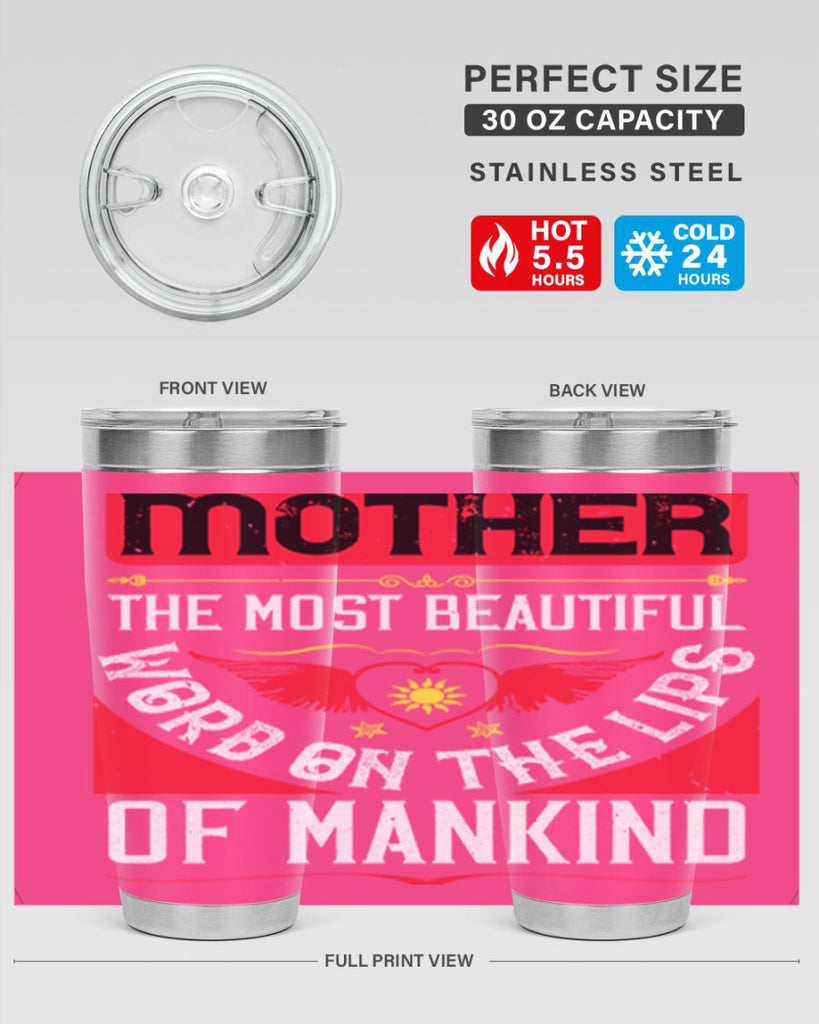 mother the most beautiful 59#- mothers day- Tumbler