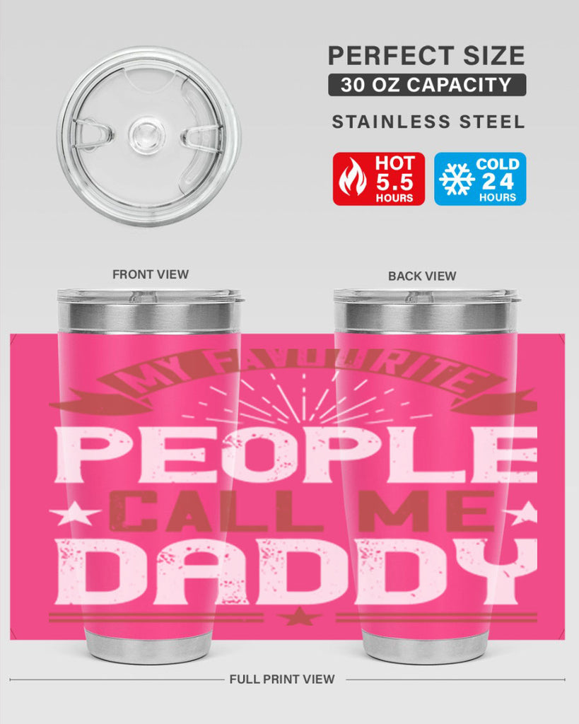 my favourite people call me daddy 205#- fathers day- Tumbler