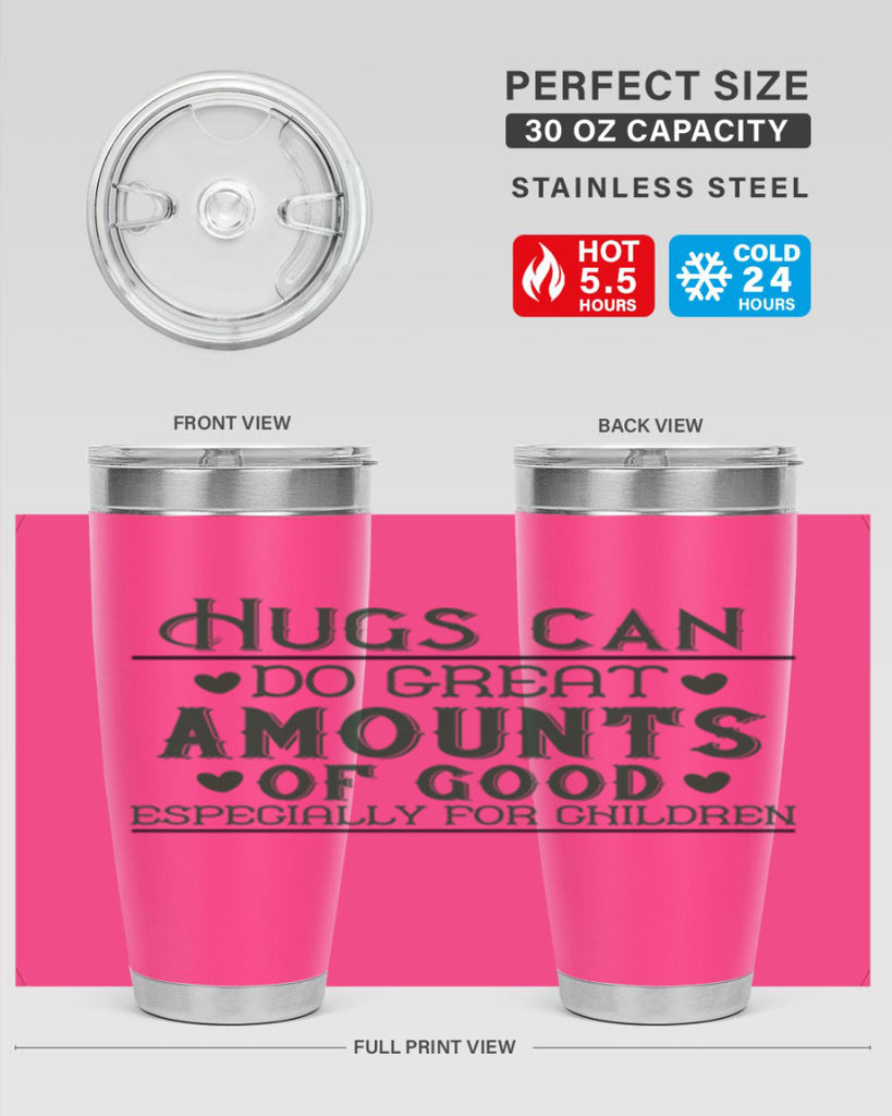 oHugs can do great amounts of good especially for children Style 23#- baby- Tumbler