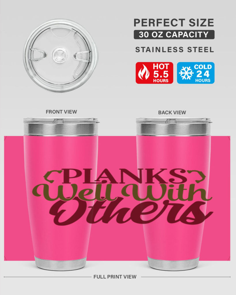 planks well with others 25#- gym- Tumbler