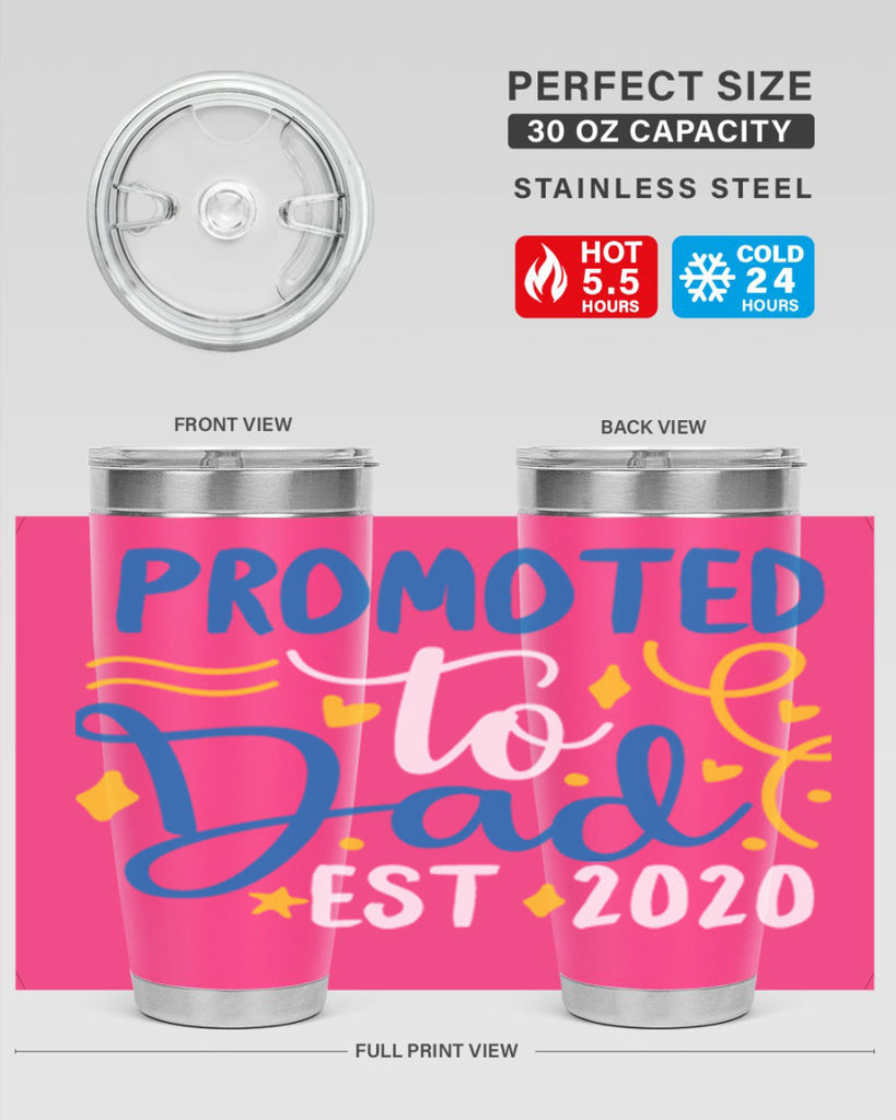 promoted to dad est 7#- fathers day- Tumbler