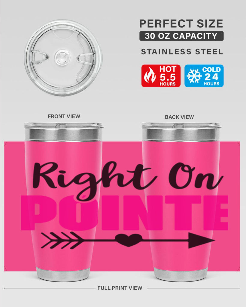 right on pointe 75#- ballet- Tumbler