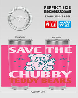 save the chubby teddy bears 28#- Bears- Tumbler