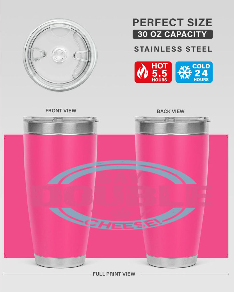 say double cheese 14#- bbq- Tumbler