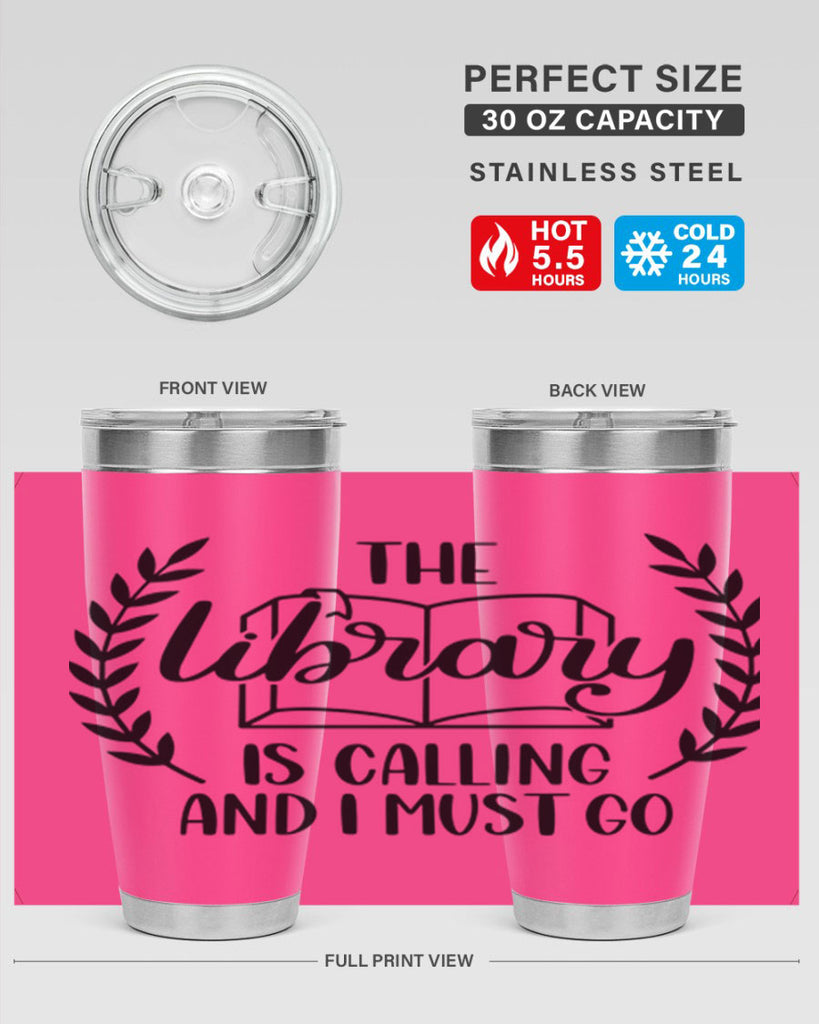 the library is calling and i must go 25#- reading- Tumbler