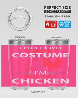this is human costume im really a chicken Style 2#- chicken- Tumbler