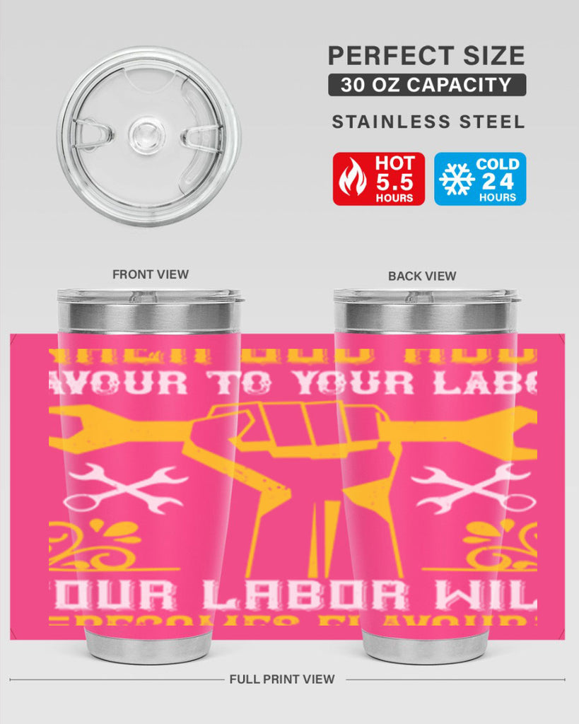 when god adds favour to your labor your labor will becomes flavour 49#- labor day- Tumbler