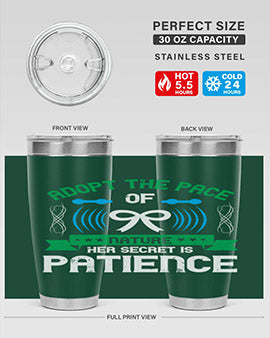 Adopt the pace of nature her secret is patience Style 50#- self awareness- Tumbler