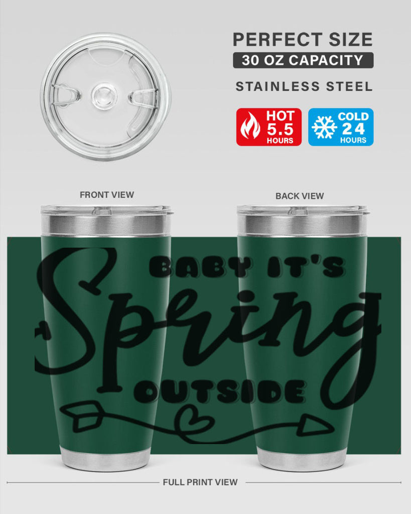 Baby It's Spring Outside25#- spring- Tumbler