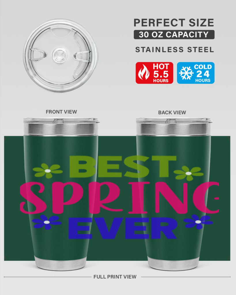 Best Spring Ever 34#- spring- Tumbler