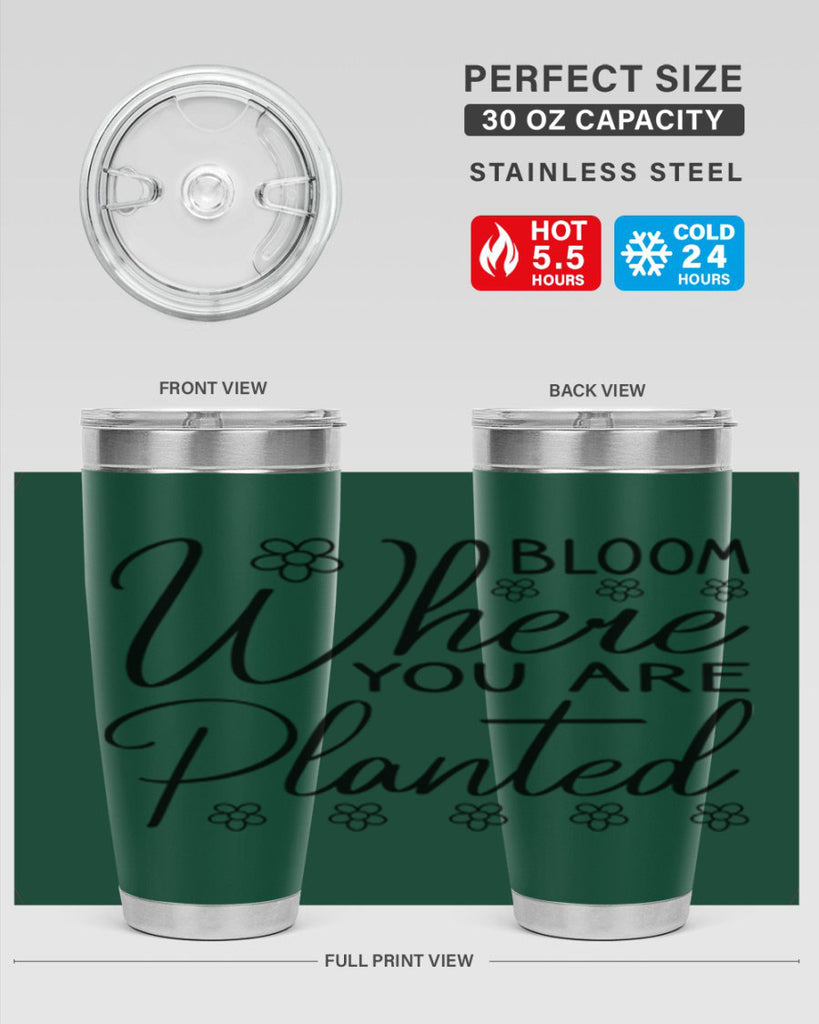 Bloom where you are planted 86#- spring- Tumbler