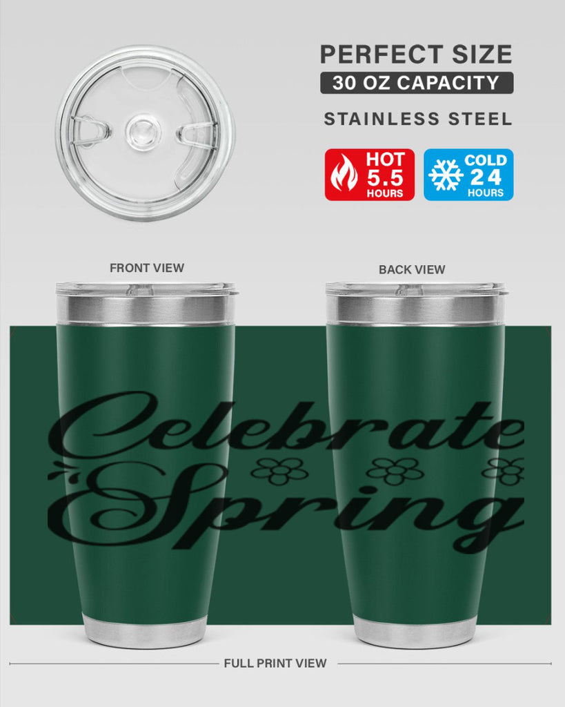 Celebrate spring  104#- spring- Tumbler