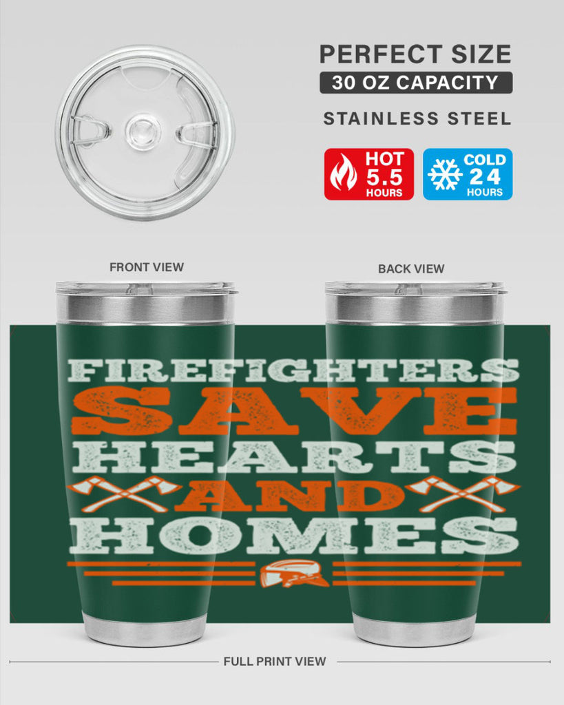 Firefighters save hearts and homes Style 71#- fire fighter- tumbler