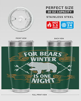 For bears, winter is one night 53#- Bears- Tumbler