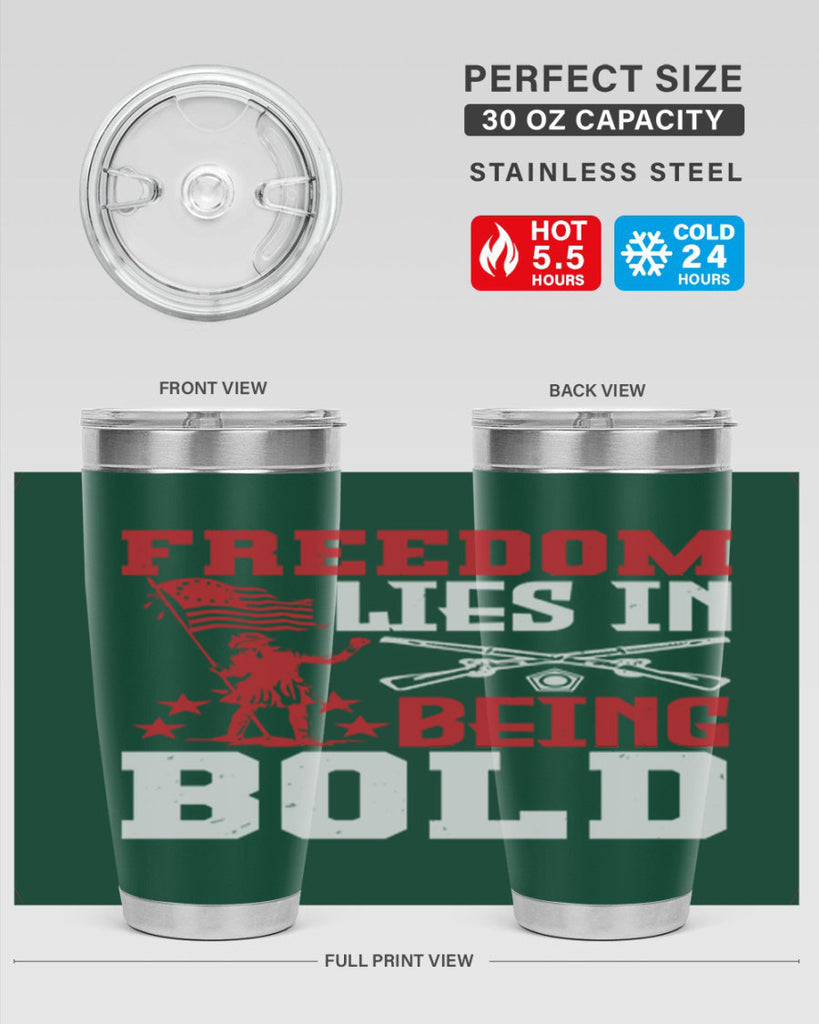 Freedom lies in being Style 11#- Fourt Of July- Tumbler