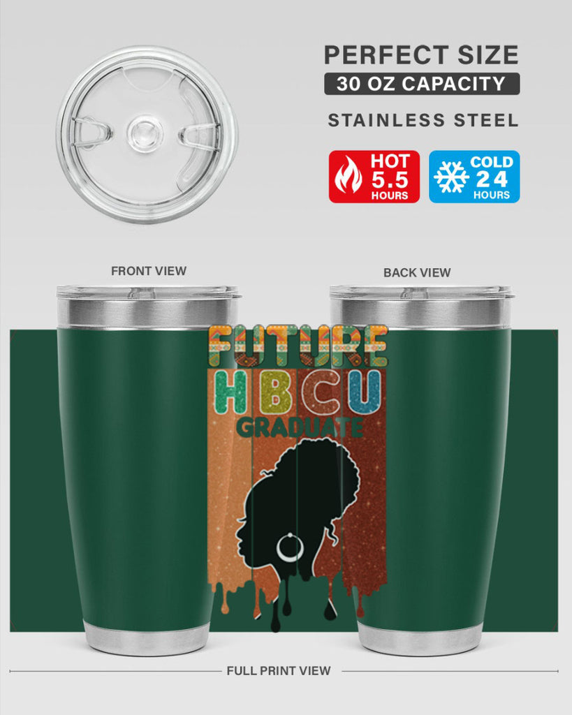 Future Hbcu Grad History Black Melanin 21#- Juneteenth- tumbler