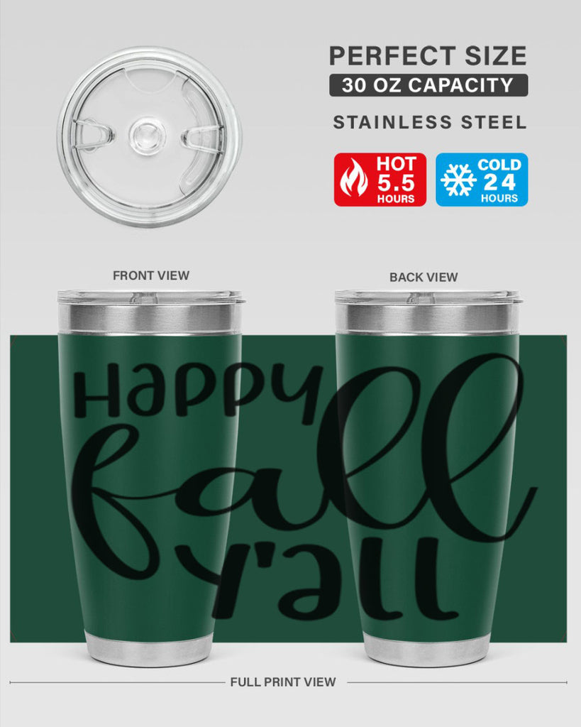 Happy Fall Y all 224#- fall- Tumbler